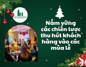 Nắm vững các chiến lược thu hút khách hàng vào các mùa lễ hội